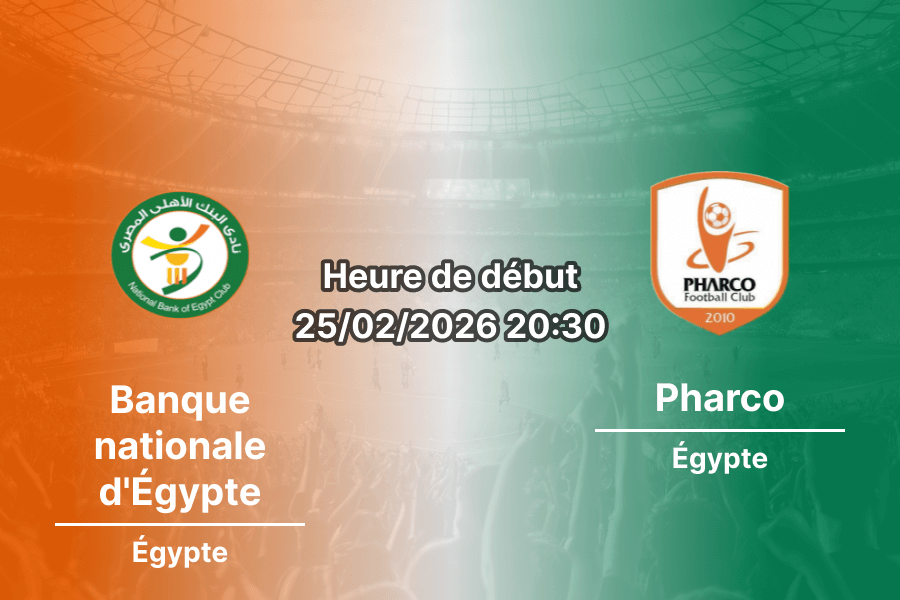 Pronostic Banque Nationale d'Égypte – Pharco | Egyptian Premier League, J18 (25/02/2026) : Deux équipes en panne d'inspiration s'affrontent au Caire