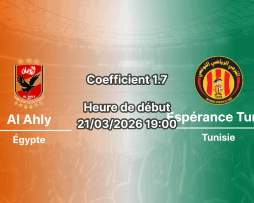 Pronostic Al Ahly – Espérance Tunis
