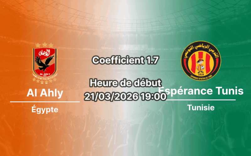 Pronostic Al Ahly – Espérance Tunis