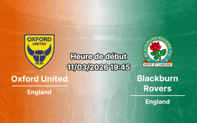 Pronostic Oxford United – Blackburn Rovers
