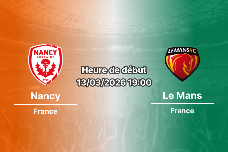 Pronostic Nancy – Le Mans