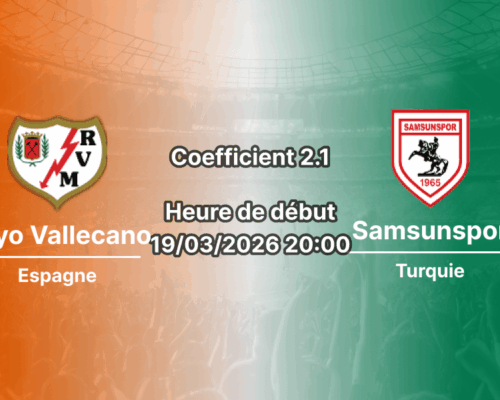 Pronostic Rayo Vallecano – Samsunspor