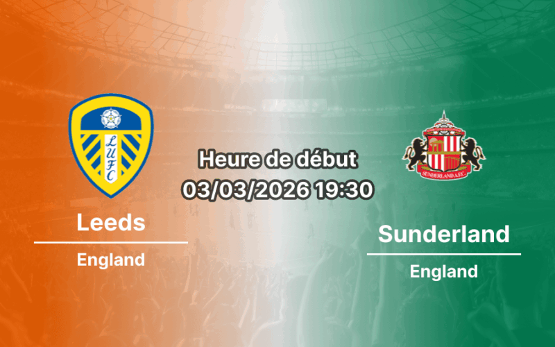 Pronostic Leeds – Sunderland