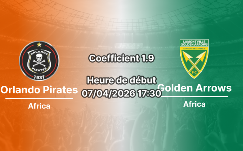 Pronostic Orlando Pirates – Golden Arrows