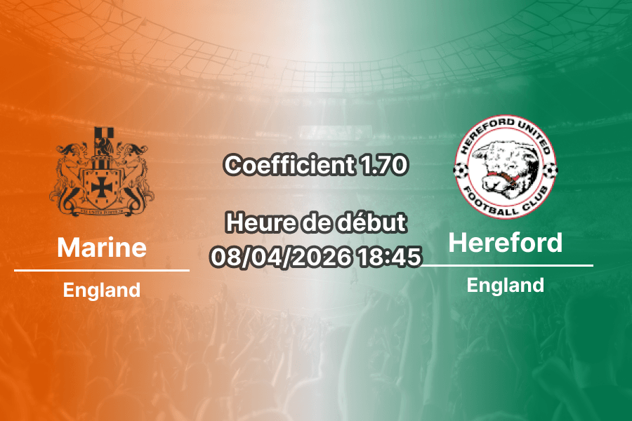 Pronostic Marine – Hereford