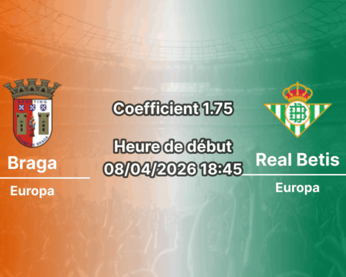 Pronostic Braga – Real Betis 