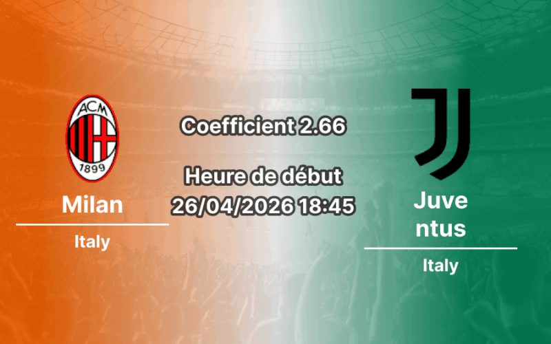 Pronostic Milan – Juventus