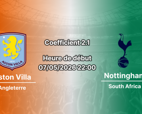 Pronostic Aston Villa – Nottingham Forest