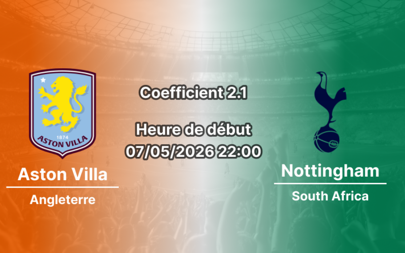 Pronostic Aston Villa – Nottingham Forest
