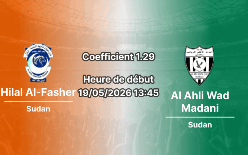 Pronostic Hilal Al-Fasher - Al Ahli Wad Madani