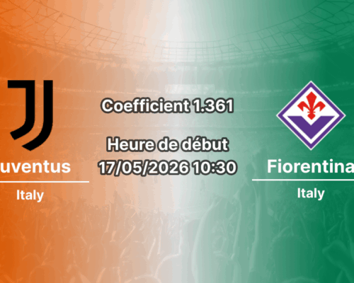 Pronostic Juventus Fiorentina à l'Allianz Stadium Turin, Serie A 37e journée 17 mai 2026