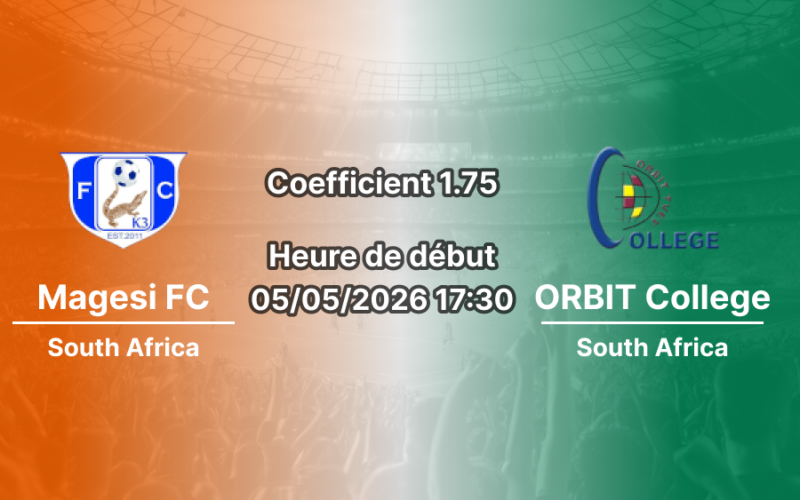 Pronostic Magesi FC – ORBIT College FC
