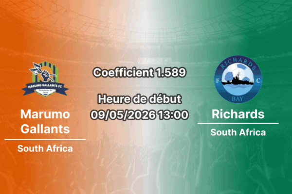 Pronostic Marumo Gallants Richards Bay — Dr Petrus Molemela Stadium Bloemfontein, journée 28 Betway Premiership 9 mai 2026