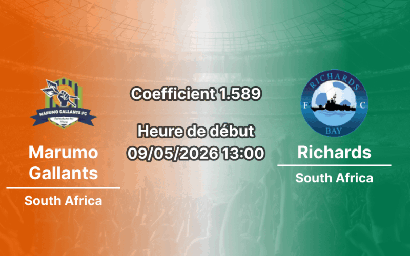 Pronostic Marumo Gallants Richards Bay — Dr Petrus Molemela Stadium Bloemfontein, journée 28 Betway Premiership 9 mai 2026