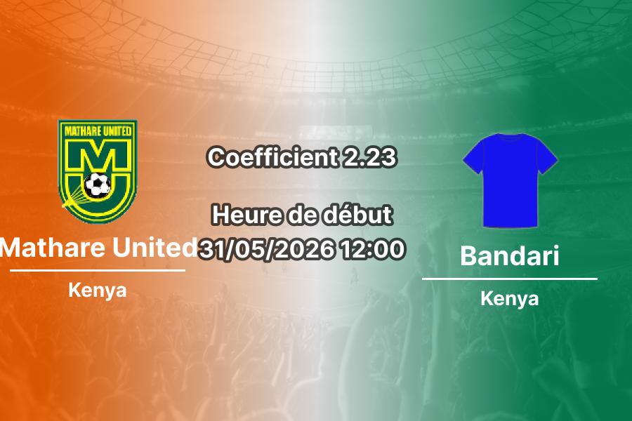 Pronostic Mathare United Bandari au Kasarani Annex Stadium Nairobi, Kenya Premier League J34 31 mai 2026