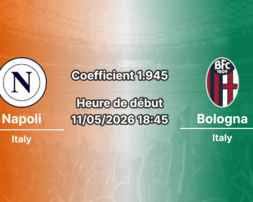 Pronostic Napoli Bologna Serie A journée 36 au Stadio Diego Armando Maradona 11 mai 2026 — analyse cotes 1xBet Côte d'Ivoire