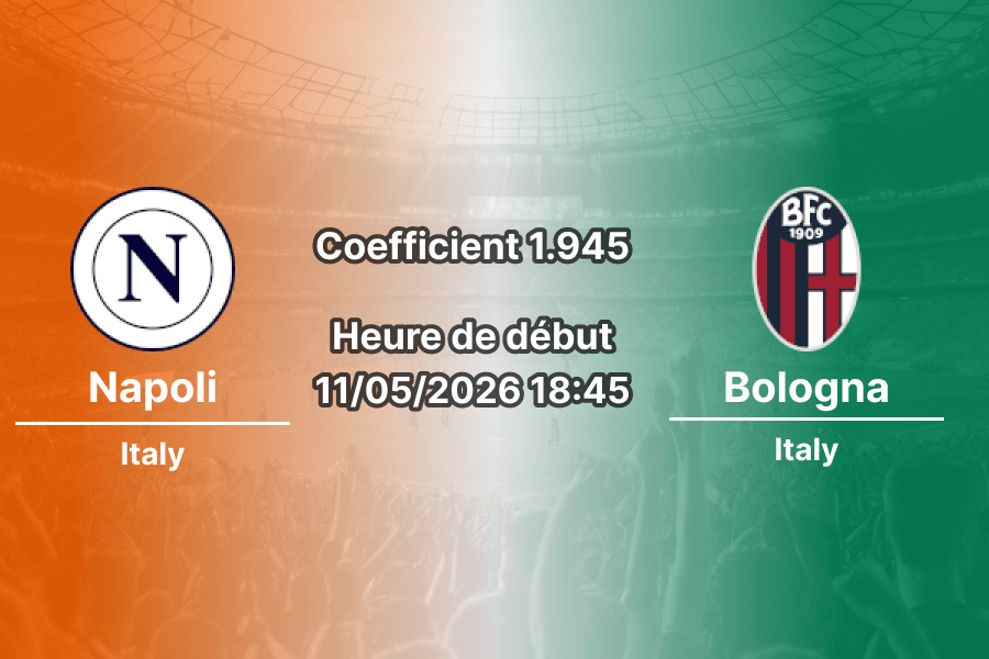 Pronostic Napoli Bologna Serie A journée 36 au Stadio Diego Armando Maradona 11 mai 2026 — analyse cotes 1xBet Côte d'Ivoire
