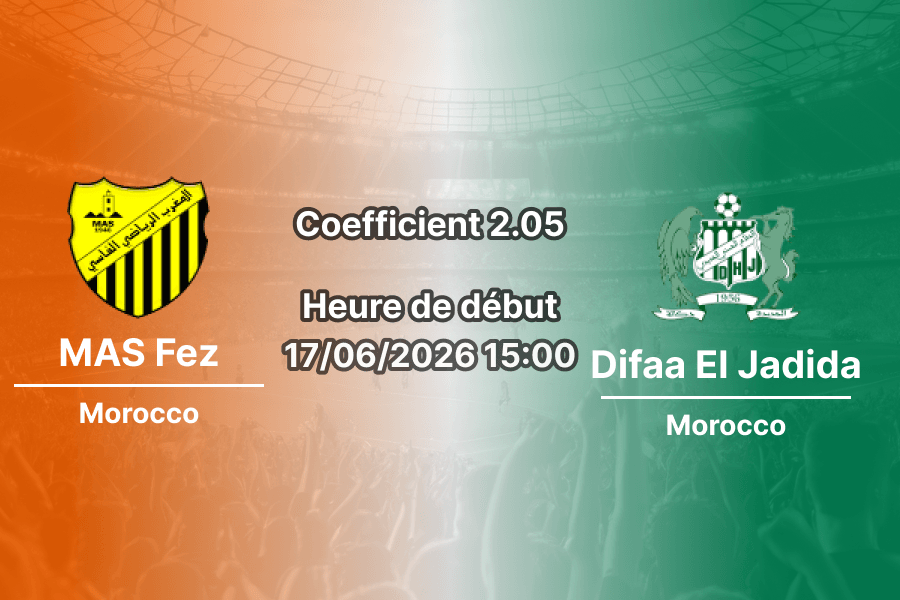 Pronostic MAS Fez Difaa El Jadida – Botola Pro journée 25 au Complexe Sportif de Fès, 17 juin 2026