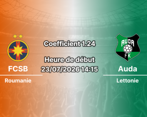 Pronostic FCSB Auda – Arena Națională Bucarest Roumanie, Ligue Conférence UEFA 2e tour qualificatif aller, 23 juillet 2026