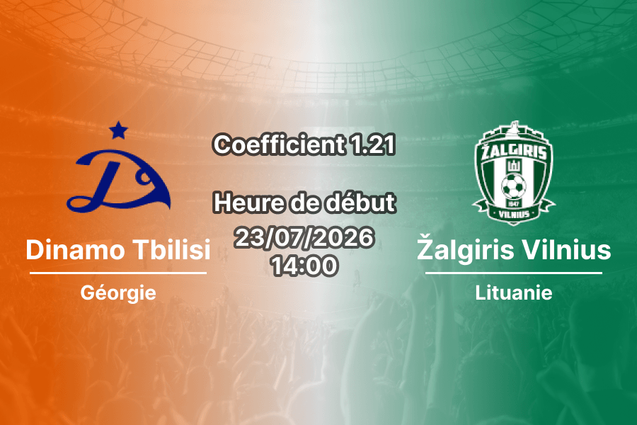 Pronostic Dinamo Tbilisi Žalgiris Vilnius – Mikheil Meskhi Stadium Tbilissi Géorgie, Ligue Conférence UEFA 2e tour qualificatif aller, 23 juillet 2026