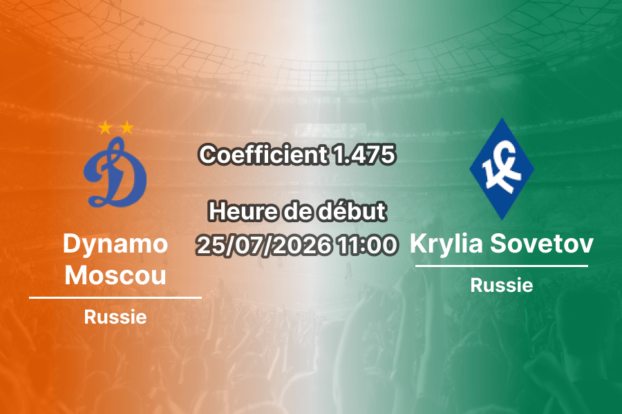 Pronostic Dynamo Moscou Krylia Sovetov – VTB Arena Moscou, Championnat de Russie Première Ligue Tour 1, 25 juillet 2026