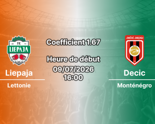 Pronostic Liepaja Decic – Daugavas stadions Liepāja, Ligue Conférence UEFA Q1, 9 juillet 2026