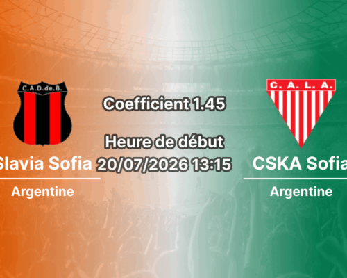 Pronostic Slavia Sofia CSKA Sofia – Stadion Slavija Sofia, efbet Liga Bulgarie Première Ligue Journée 1, 20 juillet 2026
