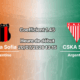 Pronostic Slavia Sofia CSKA Sofia – Stadion Slavija Sofia, efbet Liga Bulgarie Première Ligue Journée 1, 20 juillet 2026