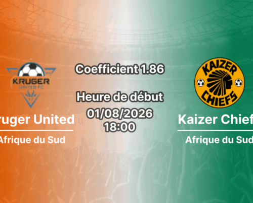Pronostic Kruger United Kaizer Chiefs – Mbombela Stadium Nelspruit, Betway Premiership 2026-27, 1er août