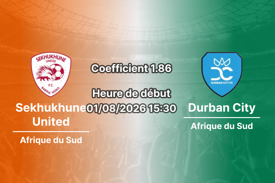 Pronostic Sekhukhune United Durban City – Seshego Stadium, Betway Premiership 2026-27, 1er août