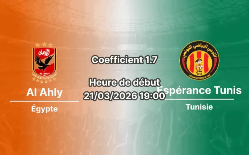 Pronostic Al Ahly – Espérance Tunis