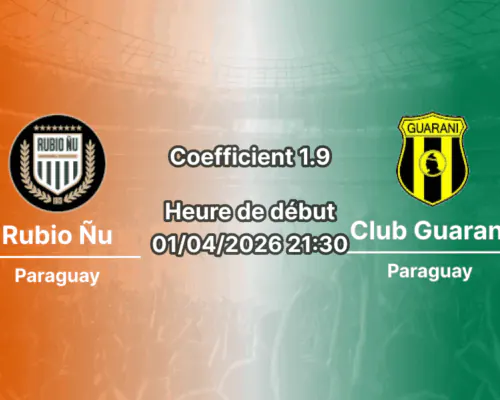 Pronostic Rubio Ñu – Club Guaraní