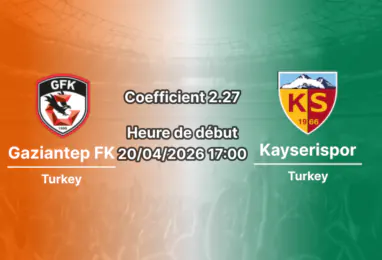 Pronostic Gaziantep FK – Kayserispor