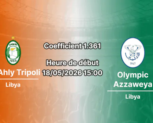 Pronostic Al-Ahly Tripoli Olympic Azzaweya au Tarhunah Stadium, Libyan Premier League playoffs 18 mai 2026
