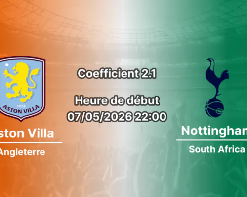 Pronostic Aston Villa – Nottingham Forest
