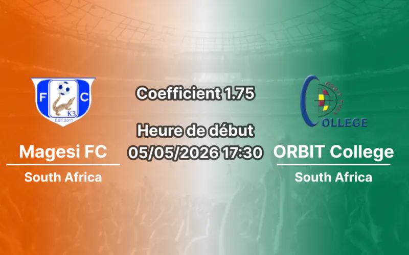 Pronostic Magesi FC – ORBIT College FC