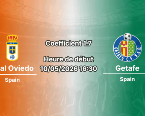 Pronostic Real Oviedo Getafe La Liga journée 35 au Nuevo Carlos Tartiere 10 mai 2026 — analyse cotes 1xBet Côte d'Ivoire
