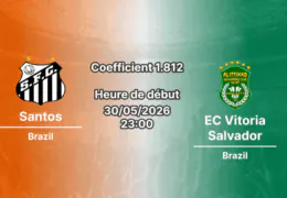 Pronostic Santos Vitoria Salvador à Vila Belmiro São Paulo, Brasileirão Série A Journée 18 30 mai 2026