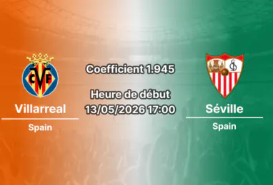 Pronostic Villarreal Séville à l'Estadio de la Cerámica La Liga 36e journée 13 mai 2026 — analyse cotes 1xBet Côte d'Ivoire avec Nicolas Pépé