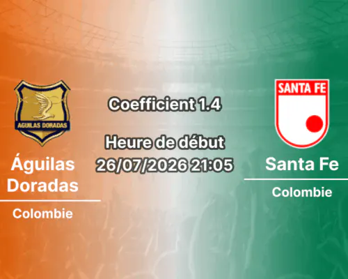 Pronostic Águilas Doradas Santa Fe – Estadio Alberto Grisales Rionegro Colombia, Liga BetPlay Clausura Journée 1, 26 juillet 2026