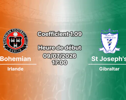 Pronostic Bohemian St Joseph's – Dalymount Park Dublin, Ligue Conférence UEFA Q1, 9 juillet 2026