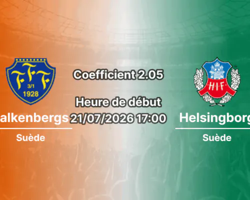 Pronostic Falkenbergs Helsingborg – Falcon Alkoholfri Arena Falkenberg, Superettan Suède Tour 15, 21 juillet 2026