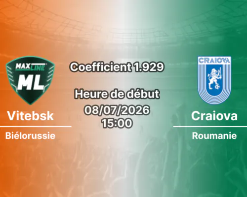 Pronostic Vitebsk Craiova – Mezőkövesdi Városi, Ligue des Champions 1er tour qualificatif, 8 juillet 2026
