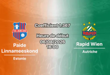 Pronostic Paide Linnameeskond Rapid Wien – A. Le Coq Arena, Tallinn, Ligue Conférence UEFA 3e tour de qualification match aller 6 août 2026