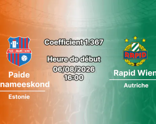 Pronostic Paide Linnameeskond Rapid Wien – A. Le Coq Arena, Tallinn, Ligue Conférence UEFA 3e tour de qualification match aller 6 août 2026