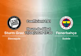 Pronostic Sturm Graz Fenerbahçe — Merkur Arena, Ligue des Champions 2026/27, Graz, 11 août 2026